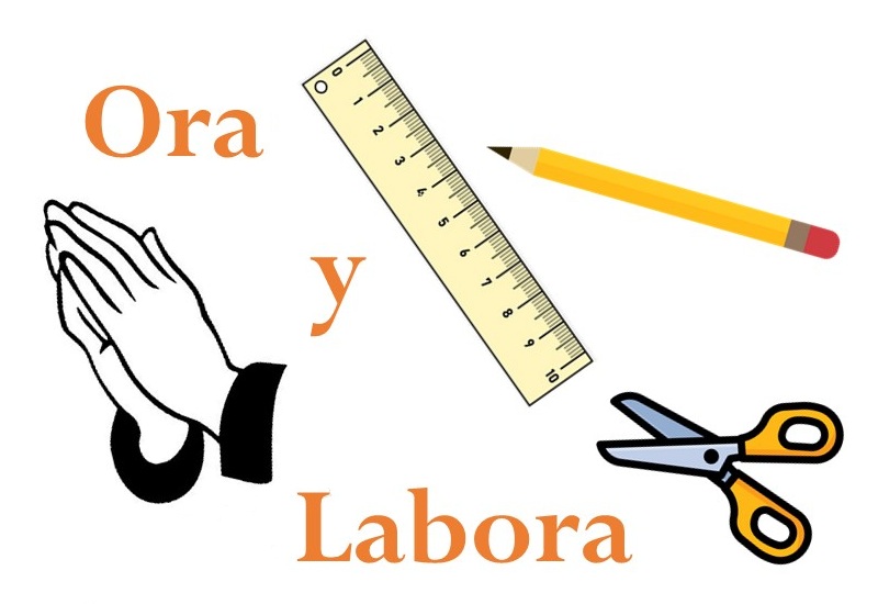 Sábados: ORA Y LABORA